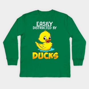 Easily Distracted By Ducks Kids Long Sleeve T-Shirt